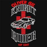Oliver Gil - Knight Rider (VIP EDIT)