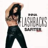 INNA - Flashbacks (DJ Safiter Extended Remix)