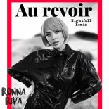 Ronna Riva - Au revoir (Nightfall Remix)