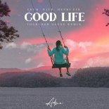 FDVM with Henri PFR - Good Life (Together Alone Remix)