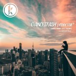 DANCESTASH - Rooftop (Huda Hudia 2022 Remix)