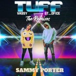 VASSY, GT_Ofice - TUFF (Sammy Porter Remix)