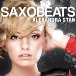 Alexandra Stan x Max Styler - Mr. Saxobeat Fools Paradise (SNEISEN Mashup)
