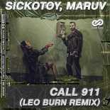 SICKOTOY, MARUV - Call 911 (Leo Burn Remix)