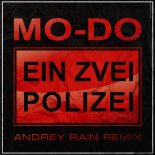 Mo-Do - Eins, Zwei, Polizei (Andrey Rain Remix)