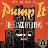 Black Eyed Peas - Pump (Dj Smith REMIX)
