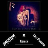 Rihanna - Only Girl (PARTUM x Luc Possen Extended Remix)