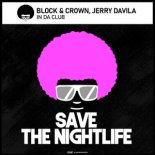 Block & Crown, Jerry Davila - In da Club (Original Mix)