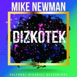 Mike Newman - Dizkotek (Original Mix)