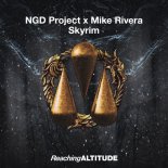 NGD Project & Mike Rivera - Skyrim (Extended Mix)