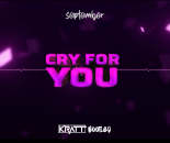 September - Cry For You (DJ Kratt Bootleg)