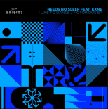 Needs No Sleep, Kxne - Notorious (Original Mix)