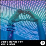 Accee & RodNie - Don't Wanna Fall