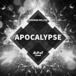 Thomas Milles - Apocalypse (Extended Mix)