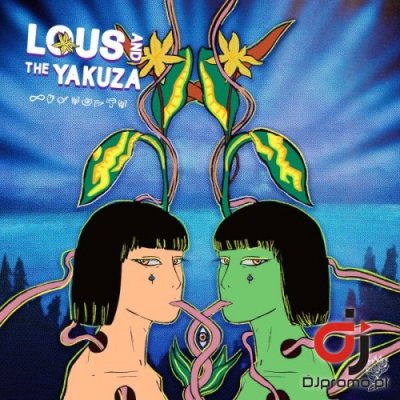 Lous and The Yakuza - Monsters (Radio Edit)