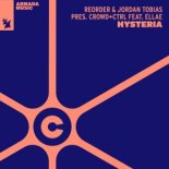 ReOrder, Jordan Tobias, Crowd+Ctrl, Ellae - Hysteria (Extended Mix)