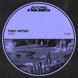 Tony Metric - Heart (Extended Mix)