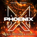 Sunlike Brothers & Micano - Phoenix
