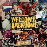 Showtek  Feat. MC Ambush - Welcome Back Home