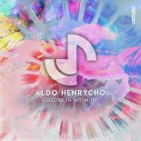 Aldo Henrycho - Colors In My Mind (Extended Mix)