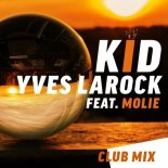 Yves Larock, Molie - Kid (Club Mix Extended)