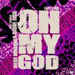 Diego Miranda & Djbril Cissé Feat. Töme - Oh My God (Extended Mix)