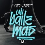Martin Trevy & Serena - Un Baile Mas