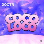 Doctr - Cocoloco (Original Mix)