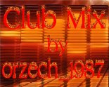 orzech_1987 - club party 2k22 [17.06.2022]