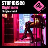 Stupidisco - Right now (Original Mix)
