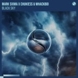 Mark Sixma Feat. Chukiess & Whackboi - Black Sky (Extended Mix)