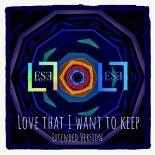 LESEL - Love That I Want to Keep (Single Version)