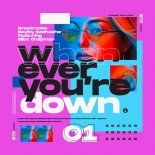 Bayley Badhasha & Braybrooke Feat. Elliot Chapman - Whenever Your Down (Extended Mix)
