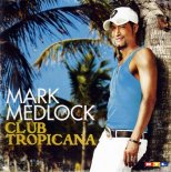 Mark Medlock - Mamacita