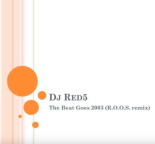 Dj Red5 - The Beat Goes 2003 (R.O.O.S. remix)