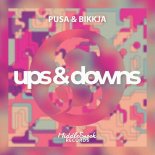 Pusa & Bikkja - Ups & Downs