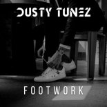 Dusty Tunez - Footwork (Original Mix)