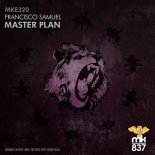 Francisco Samuel - Master Plan (Original Mix)