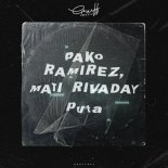 Pako Ramirez, Mati Rivaday - Puta (Original Mix)