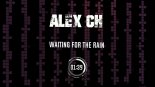 Alex Ch - Waiting For The Rain