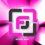 C-BooL - House Baby (KLIMAS Bootleg) 2022