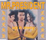 Mr. President - Up'n Away (Aleks Hit Remix)