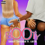 Saucy Santana feat. Latto - Booty (Radio Edit)