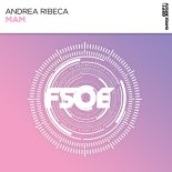 Andrea Ribeca - MAM (Extended Mix)