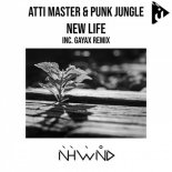 Atti Master & PUNK JUNGLE - New Life (Original Mix)