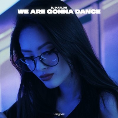 DJ Marlon - We Are Gonna Dance (Radio Edit)