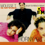 Mousse T. feat. Hot 'n' Juicy — Horny (Ayur Tsyrenov DFM remix)