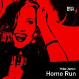Mike Zoran - Home Run (Original Mix)