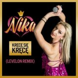 Nika - Kręcę Się Kręcę (Levelon Extended Remix)