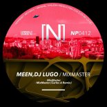 DJ Lugo, Meen - MixMaster (Carlos A Remix)
